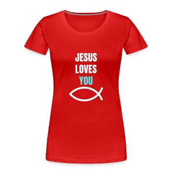 Jesus loves you Christlich Fisch Geschenk - Frauen Premium Bio T-Shirt - Rot - Vorne - Mia (176cm)