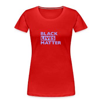 Black Lives Matter Flieder - Frauen Premium Bio T-Shirt - Rot - Vorne - Mia (176cm)