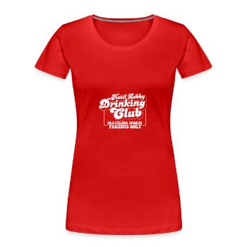 Hotel Lobby Drinking Club pour les sports itinérants - T-shirt bio Premium Femme - rouge - Devant - Mia (176cm)