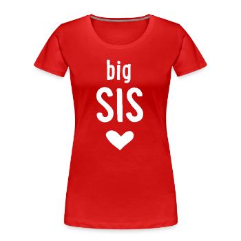 Big Sis - Frauen Premium Bio T-Shirt - Rot - Vorne - Mia (176cm)