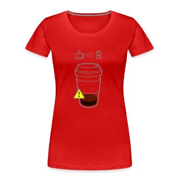 Warning Coffee Low - T-shirt bio Premium Femme - rouge - Devant - Mia (176cm)