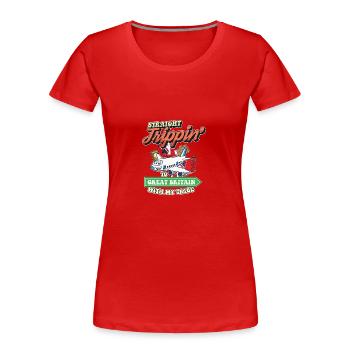 Straight Trippin' To Great Britain With My Tribe - Frauen Premium Bio T-Shirt - Rot - Vorne - Mia (176cm)