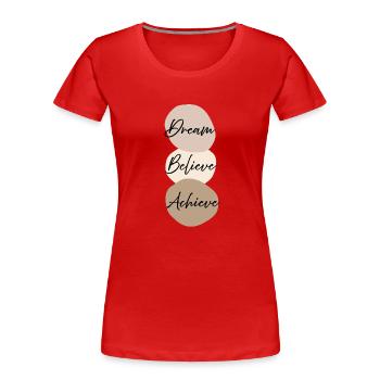 Dream Believe Achieve Boho Aesthetic Minimal Tee - Frauen Premium Bio T-Shirt - Rot - Vorne - Mia (176cm)