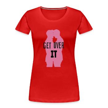 GET OVER IT - Frauen Premium Bio T-Shirt - Rot - Vorne - Mia (176cm)
