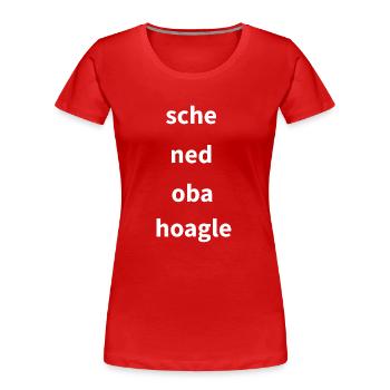 bayerisch selbstbewußt - Frauen Premium Bio T-Shirt - Rot - Vorne - Mia (176cm)