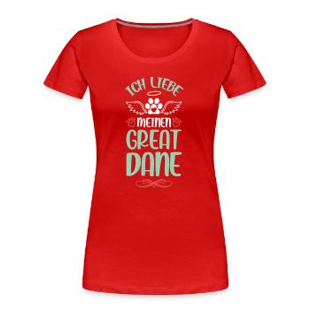 Ich liebe meinen Great Dane - Frauen Premium Bio T-Shirt - Rot - Vorne - Mia (176cm)