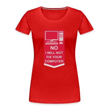 Ne pas réparer votre ordinateur - T-shirt bio Premium Femme - rouge - Devant - Mia (176cm)