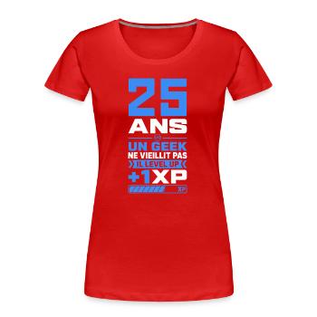25 Ans Humour Geek 25 Ans Anniversaire Gamer - T-shirt bio Premium Femme - rouge - Devant - Mia (176cm)