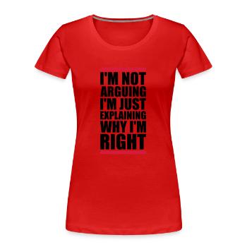 Je ne discute pas - T-shirt bio Premium Femme - rouge - Devant - Mia (176cm)