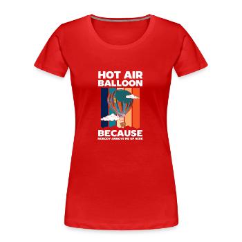 Heißluftballon Unternehmung Flamme Abenteuer - Frauen Premium Bio T-Shirt - Rot - Vorne - Mia (176cm)