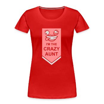 à The Crazy Aunt - T-shirt bio Premium Femme - rouge - Devant - Mia (176cm)