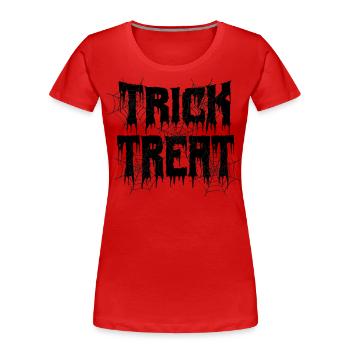 trick treat, Halloween. - T-shirt bio Premium Femme - rouge - Devant - Mia (176cm)