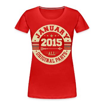 Janvier 2015 - Anniversaire en janvier 2015 - T-shirt bio Premium Femme - rouge - Devant - Mia (176cm)