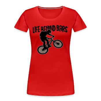 Amateurs de vélo La vie derrière les barreaux - T-shirt bio Premium Femme - rouge - Devant - Mia (176cm)