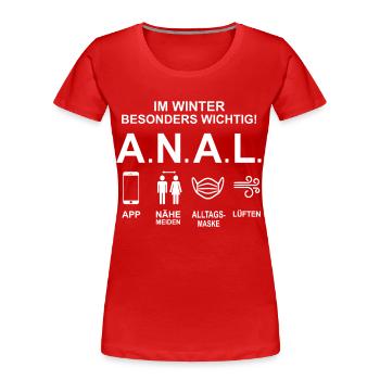 Lustiges Winter 2020 Masken Wichtig ANAL Abstand - Frauen Premium Bio T-Shirt - Rot - Vorne - Mia (176cm)