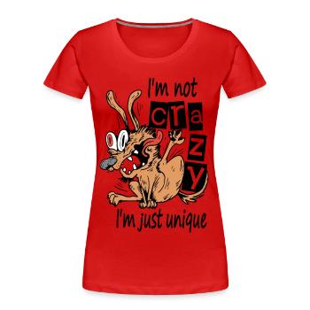 Je ne suis pas fou, je suis juste unique - T-shirt bio Premium Femme - rouge - Devant - Mia (176cm)