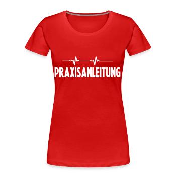 Praxisanleitung Praxisanleiter Rettungsdienst - Frauen Premium Bio T-Shirt - Rot - Vorne - Mia (176cm)