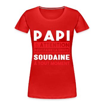 Papi Peut Faire La Sieste Soudaine Grand Pères - T-shirt bio Premium Femme - rouge - Devant - Mia (176cm)