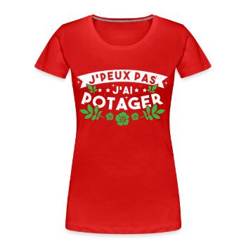 J'Peux pas J'ai Potager Cadeau De Jardinage Drole - T-shirt bio Premium Femme - rouge - Devant - Mia (176cm)