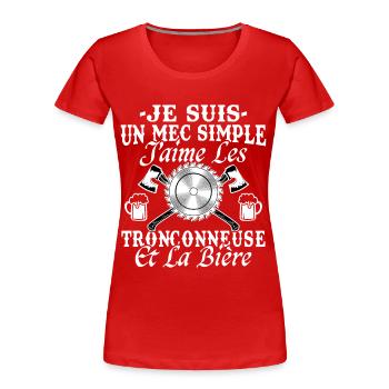 Tronçonneuse Bière Humour Homme Bûcheron Drôle - T-shirt bio Premium Femme - rouge - Devant - Mia (176cm)