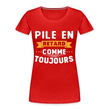 Batterie spät wie immer - Frauen Premium Bio T-Shirt - Rot - Vorne - Mia (176cm)