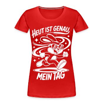 Aujourd’hui, c’est exactement ma journée – lapin de dessin animé - T-shirt bio Premium Femme - rouge - Devant - Mia (176cm)