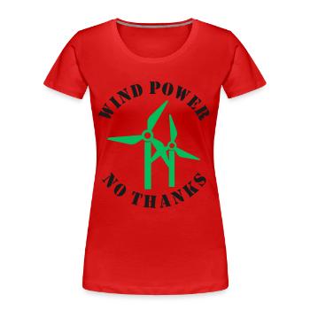 Wind Power No Thanks - Women's Premium Organic T-Shirt - red - Front - Mia (176cm)
