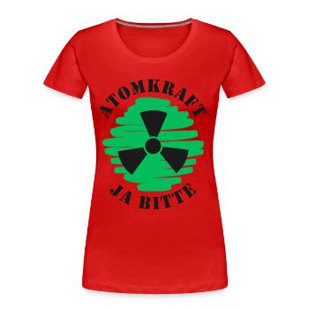 Atomkraft, Ja bitte, Kernenergie - Frauen Premium Bio T-Shirt - Rot - Vorne - Mia (176cm)