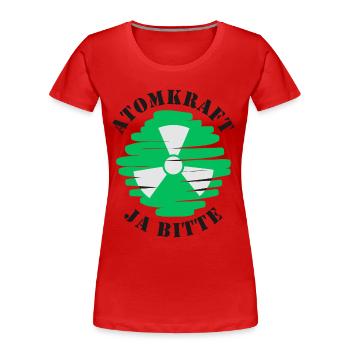 Atomkraft, Ja bitte, Kernenergie - Frauen Premium Bio T-Shirt - Rot - Vorne - Mia (176cm)