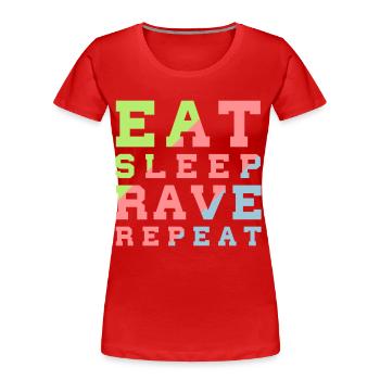 eat sleep rave repeat - Frauen Premium Bio T-Shirt - Rot - Vorne - Mia (176cm)