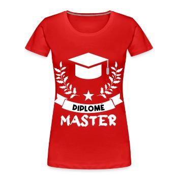 Diplôme Master. - T-shirt bio Premium Femme - rouge - Devant - Mia (176cm)
