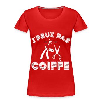 je peux pas je coiffe - T-shirt bio Premium Femme - rouge - Devant - Mia (176cm)