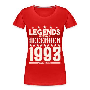 Legends Are Born In December 1993.Gift anniversary - Women's Premium Organic T-Shirt - red - Front - Mia (176cm)