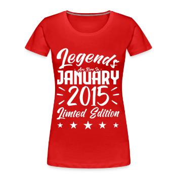 Naissance En Janvier 2015. Cadeau d'anniversaire. - T-shirt bio Premium Femme - rouge - Devant - Mia (176cm)