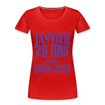 Janvier 29 ans. Cadeau 29 ans janvier anniversaire - T-shirt bio Premium Femme - rouge - Devant - Mia (176cm)