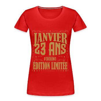 Janvier 23 ans. Cadeau 23 ans janvier anniversaire - T-shirt bio Premium Femme - rouge - Devant - Mia (176cm)
