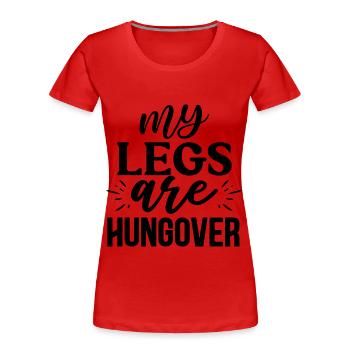 Drôle de citation de course cardio Mes jambes ont la gueule de bois - T-shirt bio Premium Femme - rouge - Devant - Mia (176cm)