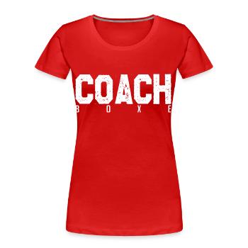 Coach Boxe. entraineur de boxe. Cadeau coach boxe. - T-shirt bio Premium Femme - rouge - Devant - Mia (176cm)