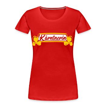 Kärntnerin Kärntner Kärnten Österreich Partnerlook - Frauen Premium Bio T-Shirt - Rot - Vorne - Mia (176cm)