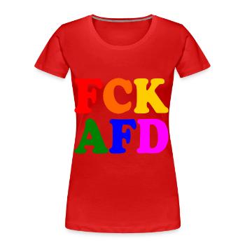 Fck afd - Frauen Premium Bio T-Shirt - Rot - Vorne - Mia (176cm)