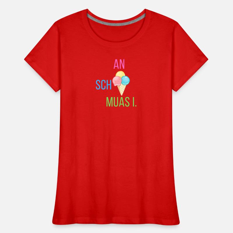 An scheiß muas i - Statement Frauen Premium Bio T-Shirt