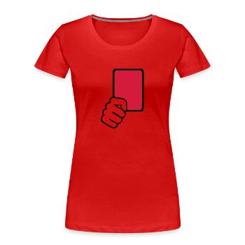 Red card Referee - Women's Premium Organic T-Shirt - red - Front - Mia (176cm)