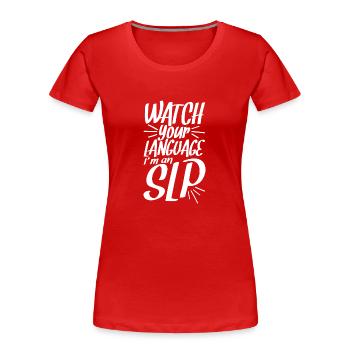 Logopäde Sprachtherapie Sprachtherapeut - Frauen Premium Bio T-Shirt - Rot - Vorne - Mia (176cm)