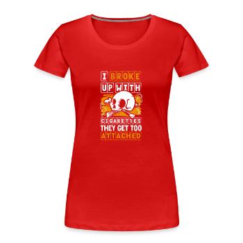 Zigarette Rauchen Nicht Rauchen Gesundheit - Frauen Premium Bio T-Shirt - Rot - Vorne - Mia (176cm)