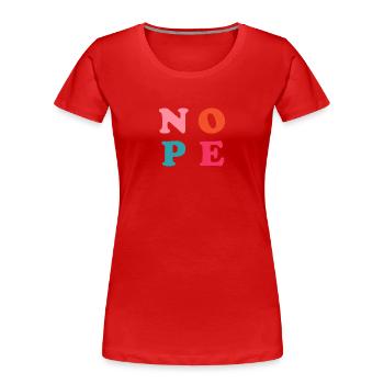 Nope - Women's Premium Organic T-Shirt - red - Front - Mia (176cm)