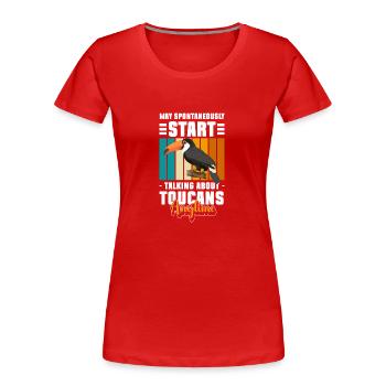 Tukan Regenwald Amazonas Südamerika - Frauen Premium Bio T-Shirt - Rot - Vorne - Mia (176cm)