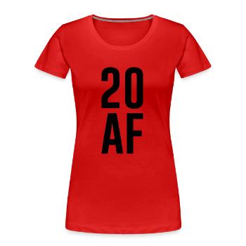 20. Geburtstag Geschenk AF As Fuck Zwanzig - Frauen Premium Bio T-Shirt - Rot - Vorne - Mia (176cm)