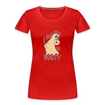 Drôle Halloween Fantôme, Boo, Booty, Ghost - T-shirt bio Premium Femme - rouge - Devant - Mia (176cm)