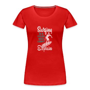Wassersport Surfergirl Sport Cool - Frauen Premium Bio T-Shirt - Rot - Vorne - Mia (176cm)
