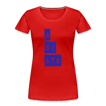 A SI ATE. Wonderful NEW Design by Maximum Design!! - Women's Premium Organic T-Shirt - red - Front - Mia (176cm)